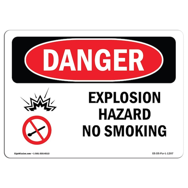 Safety Sign, OSHA Danger, 7" Height, 10" Width, Aluminum, Explosion Hazard No Smoking, Landscape